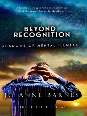 cover image of Beyond Recognition--Shadows of Mental Illness